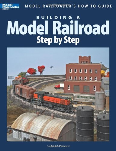 "Building a Model Railroad Step by Step" by David Popp